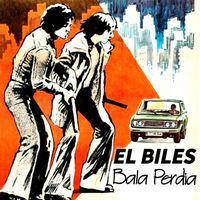 El Biles - Bala Perdida (Explicit)