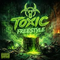 SLIME - TOXIC FREESTYLE (Explicit)