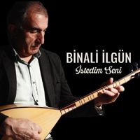Binali İlgün - İstedim Seni
