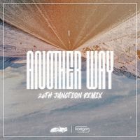 BLVRS, Kaégan - ANOTHER WAY (26th Junction Remix)