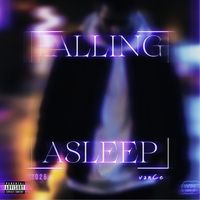 Vance - Falling Asleep (Explicit)