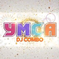 DJ Combo - Y.M.C.A (Mixes)