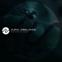 Aural Imbalance - Unknown Universe