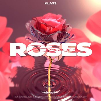 KLASS - Roses