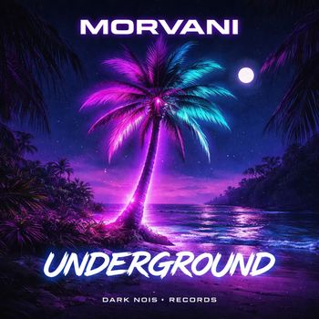 Morvani - Underground