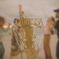 Caressa - I Don't Wanna Know