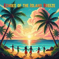 Easy Riders - Echoes of the Island Breeze