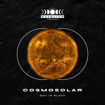 Cosmosolar - Got In Black