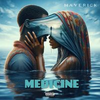 Maverick - Medicine (Explicit)