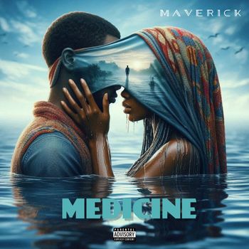 Maverick - Medicine (Explicit)