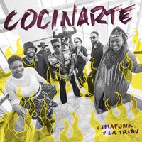 Cimafunk & La Tribu - Cocinarte