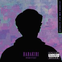 HARAKIRI - $IGUE EN EL CIELO (Explicit)