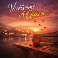 Marce Roca - Vuelveme a Querer