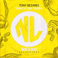 Tony Bezares - That's The Truth