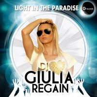 Giulia Regain - Light in the Paradise