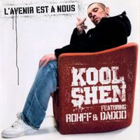 Kool Shen - L'avenir est à nous (Explicit)
