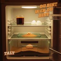 taly - Du Bist Wer Du Bist
