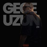 SM - Gece Uzun