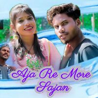 Baba - Aja Re More Sajan (Explicit)