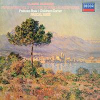 Pascal Rogé - Debussy: Préludes, Book 1; Children's Corner