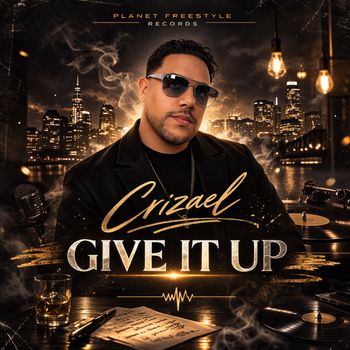 Crizael - Give It Up
