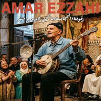 Amar Ezzahi - زنوبة / الحجامية / ياكحل العين و شفر