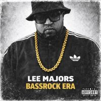 Lee Majors - BassRock Era (Explicit)