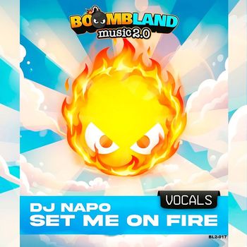Dj Napo - Set Me On Fire