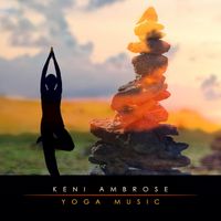 Keni Ambrose - Yoga Music