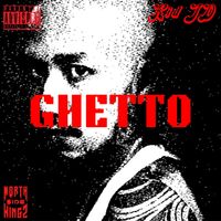 Kid JD - GHETTO (Explicit)