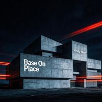Andy Mart - Base On Place