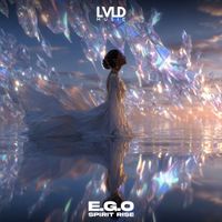 E.G.O - Spirit Rise