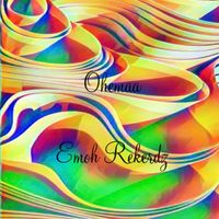 Emoh Rekerdz - Ohemaa