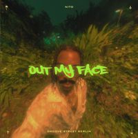 Nito - Out My Face