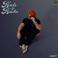 Amrit - Roots To Racks