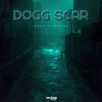 Dogg Scar - Deep Current