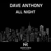 Dave Anthony - All Night (Club Vocal Mix)