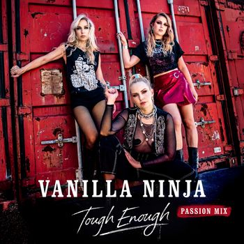 Vanilla Ninja - Tough Enough (Passion Mix)