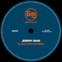 Jeremy Bass - El Macaracachimba (Extended Mix)