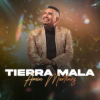 Amin Martinez - Tierra Mala