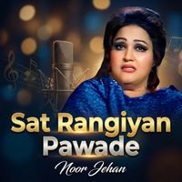 Noor Jehan - Sat Rangiyan Pawade