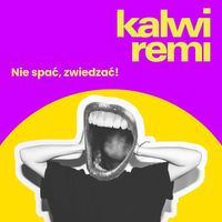 Kalwi & Remi - Nie spać, zwiedzać! (Clean)