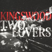 Kingswood - Two Lovers