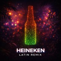 Tony Jaxx - Heineken (Latin Remix)