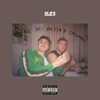 Sles - come sei messa a chiappe? (Explicit)