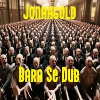 Jonahgold - Bara Se På (Dub Version)