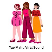 Gopi - Yae Mahu Viral Sound