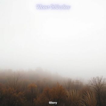 Glory - Neon Window
