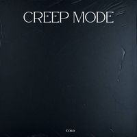 Cold - Creep Mode