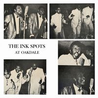 The Ink Spots - At Oakdale (Live, 1971)